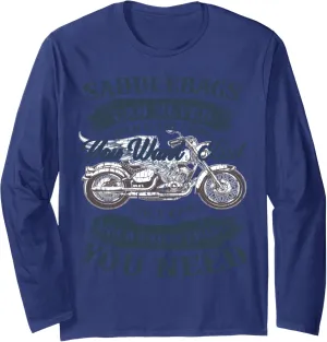 Saddlebags can never hold everything you want but they can Long Sleeve T-Shirt